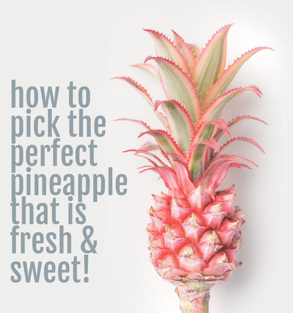 How To Pick The Perfect Pineapple 🍍