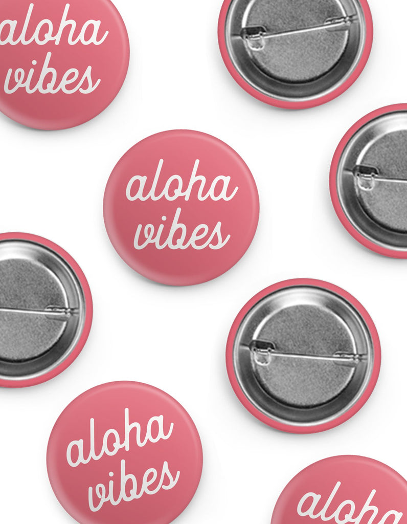 Pink Aloha Vibes Button